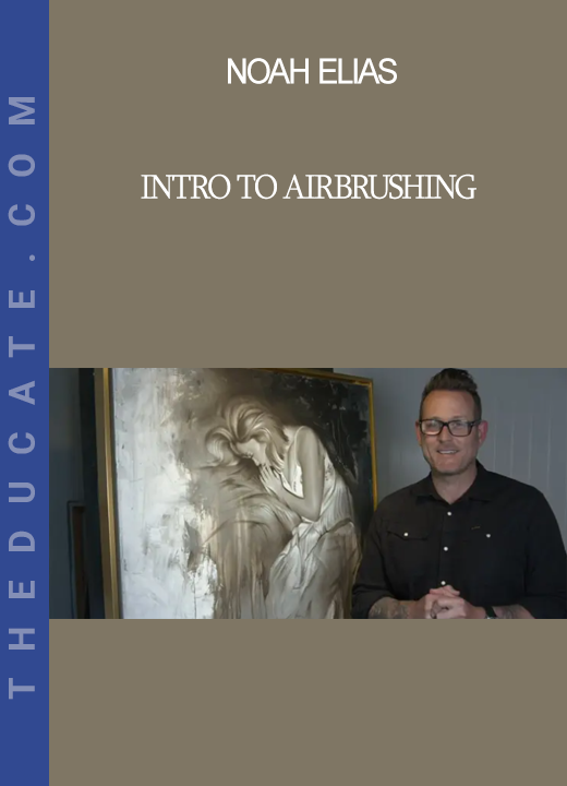 Noah Elias - Intro To Airbrushing