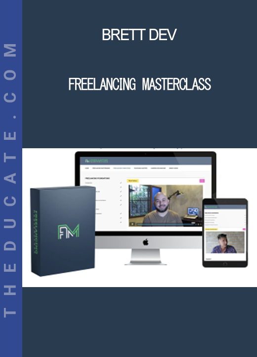 Brett Dev - Freelancing Masterclass