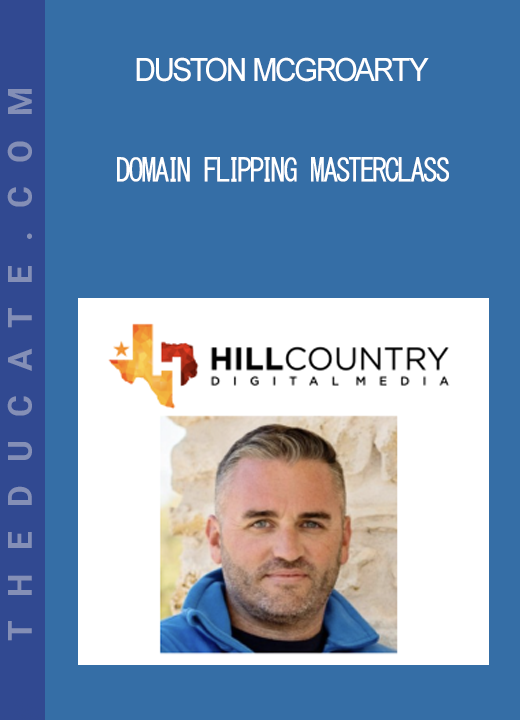 Duston McGroarty - Domain Flipping Masterclass