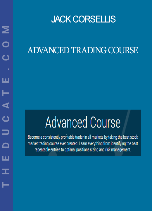 Jack Corsellis - Advanced Trading Course