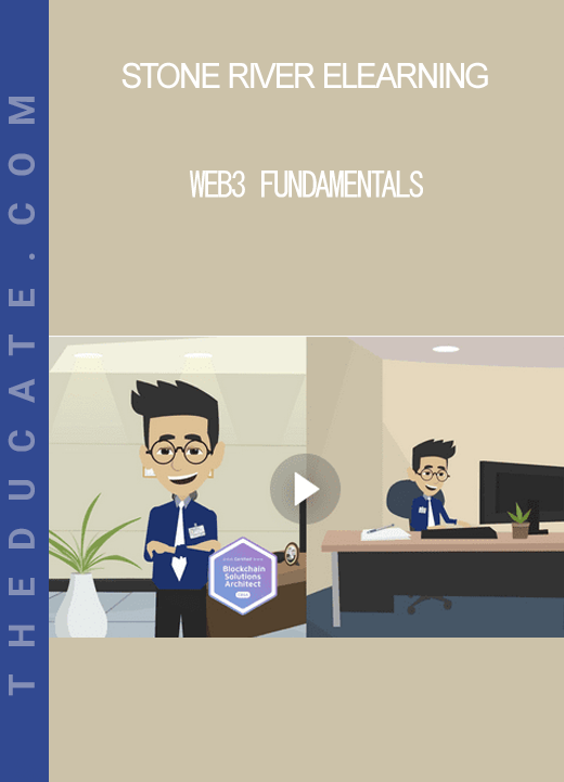 Stone River Elearning - Web3 Fundamentals