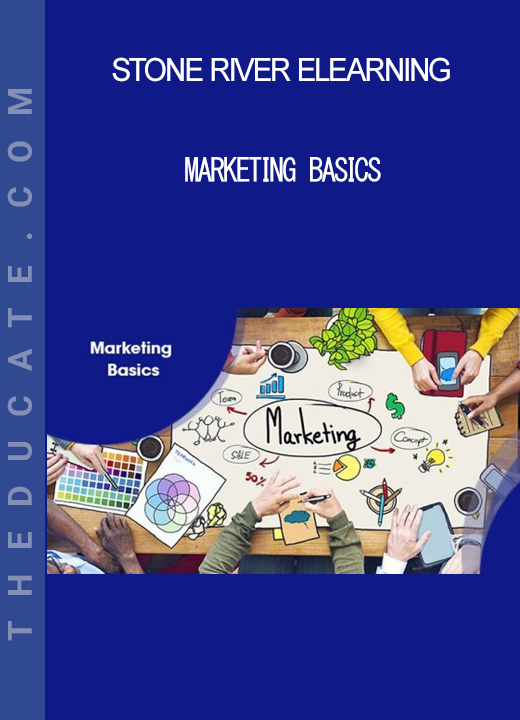 Stone River Elearning - Marketing Basics