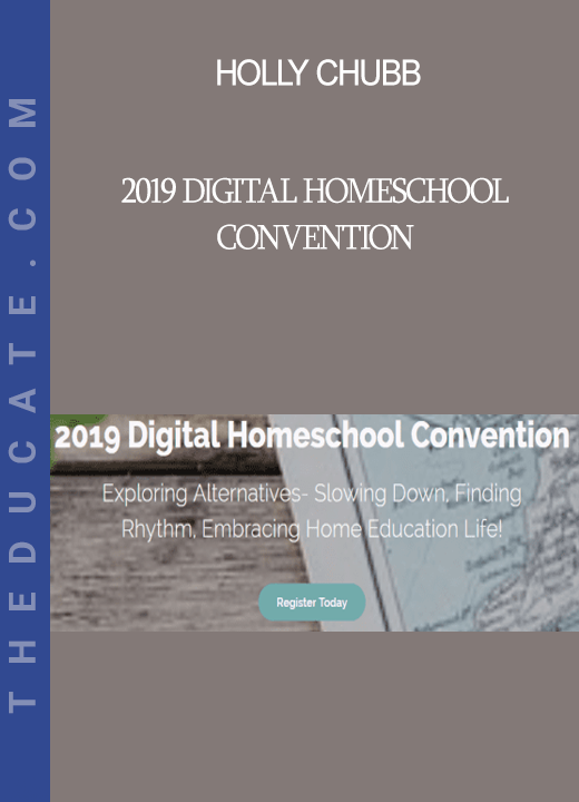 Holly Chubb - 2019 Digital Homeschool Convention