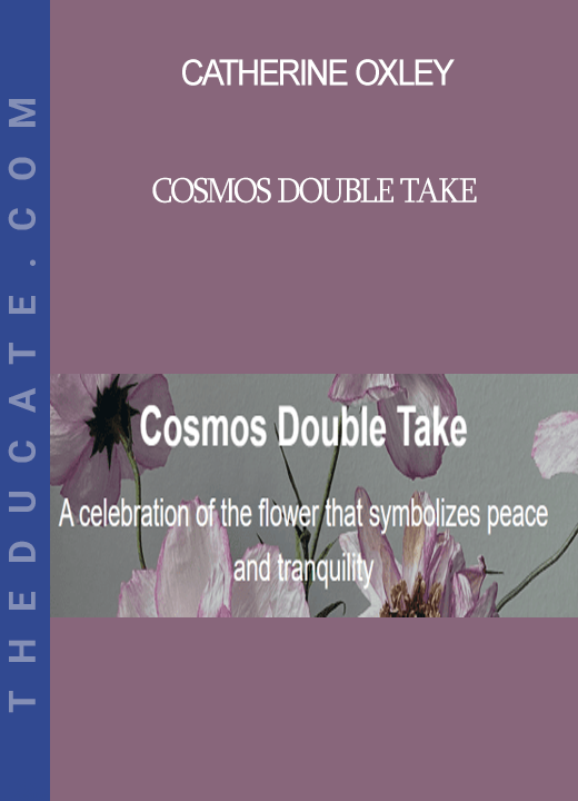 Catherine Oxley - Cosmos Double Take