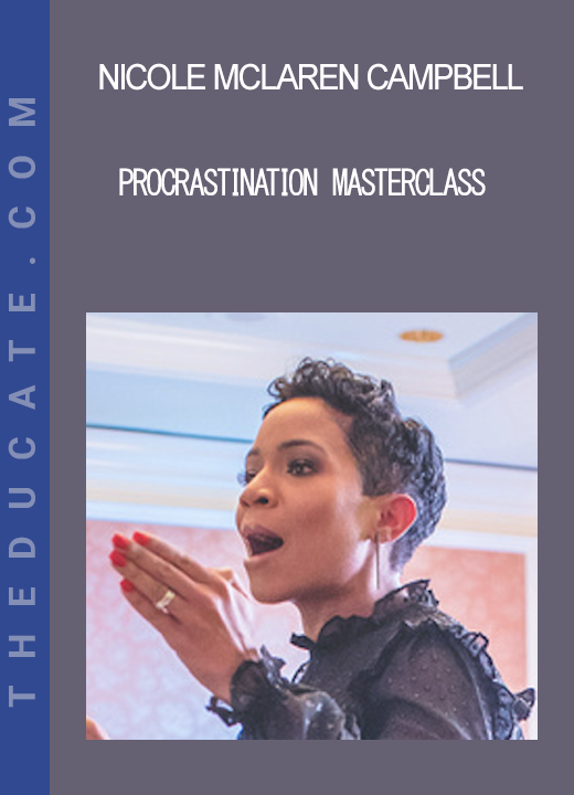 Nicole McLaren Campbell - Procrastination Masterclass