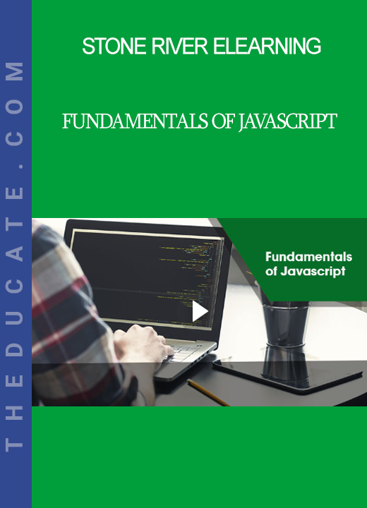 Stone River Elearning - Fundamentals of JavaScript