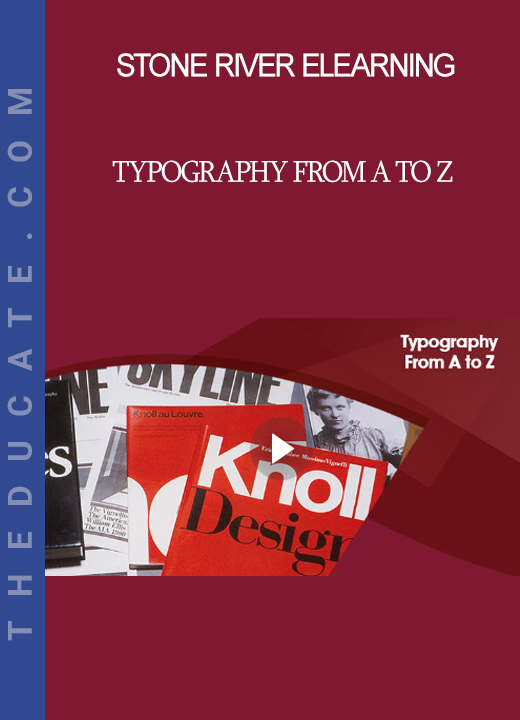 Stone River Elearning - Typography From A to Z