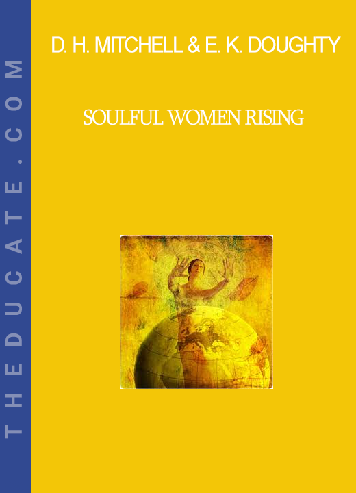 Devaa Haley Mitchell & Elayne Kalila Doughty - Soulful Women Rising