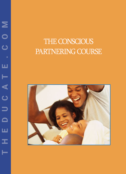 The Conscious Partnering Course