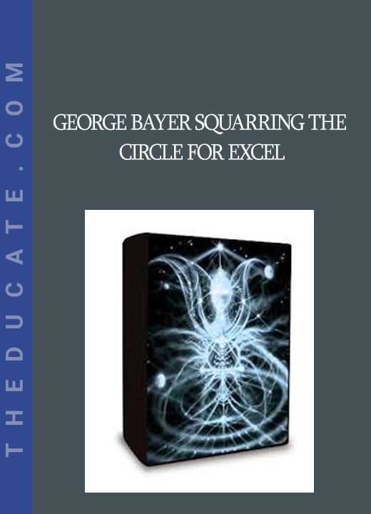 George Bayer Squarring the Circle for Excel