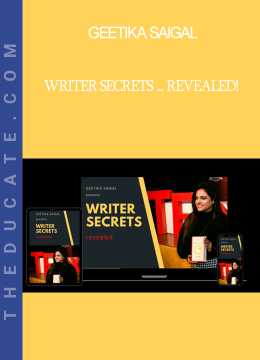 Geetika Saigal - Writer Secrets ... revealed!