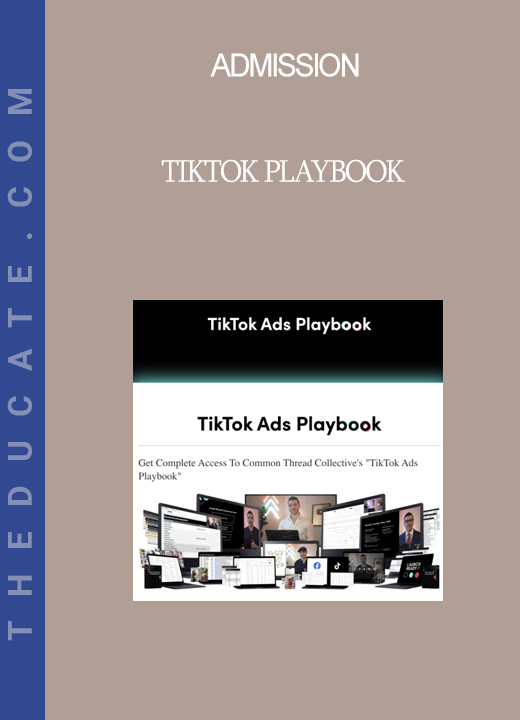 ADmission - TikTok Playbook