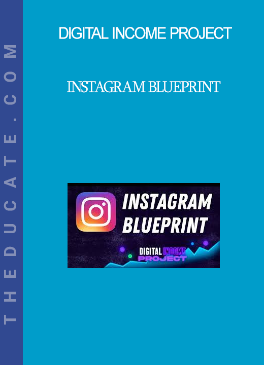 Digital Income Project - Instagram Blueprint