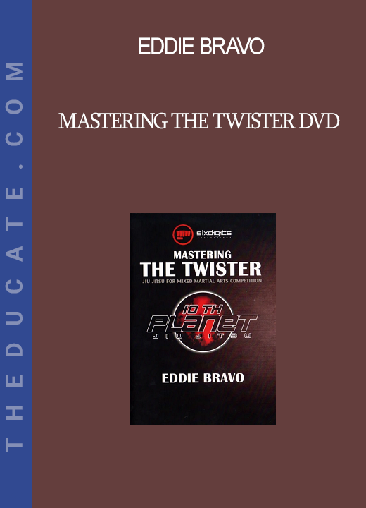 Eddie Bravo - Mastering the Twister DVD