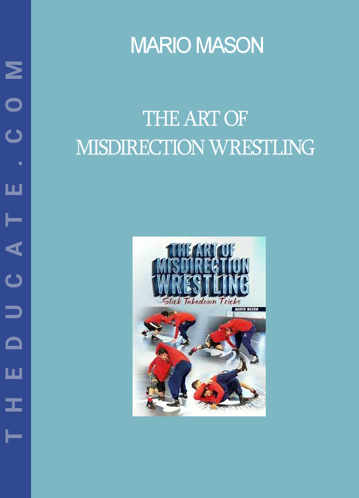 Mario Mason - The Art of Misdirection Wrestling