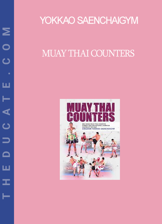 Yokkao Saenchaigym - Muay Thai Counters