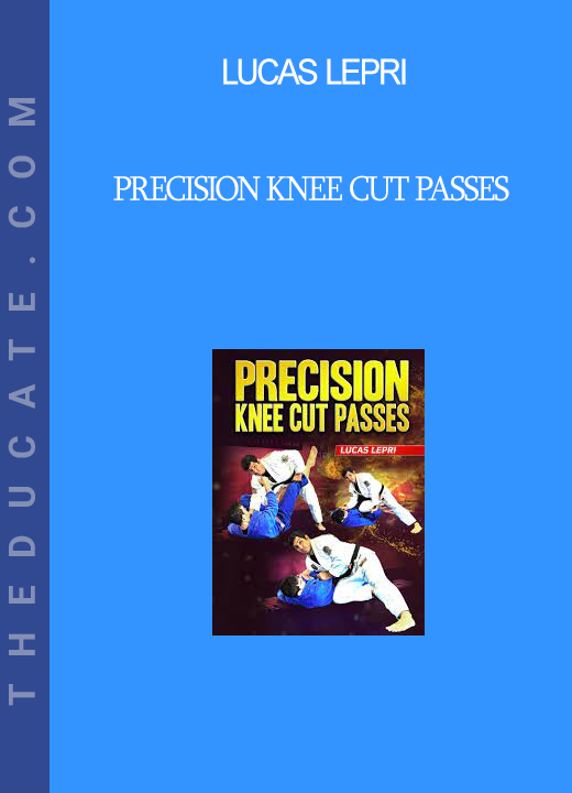 Lucas Lepri - Precision Knee Cut Passes