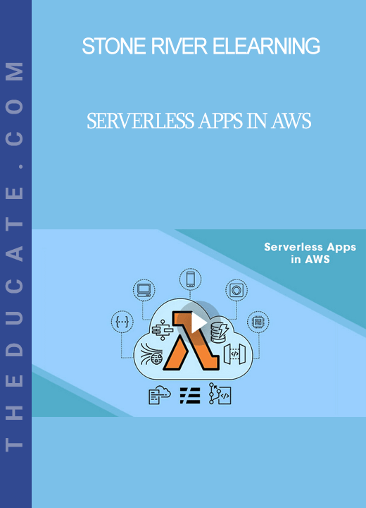 Stone River Elearning - Serverless Apps in AWS