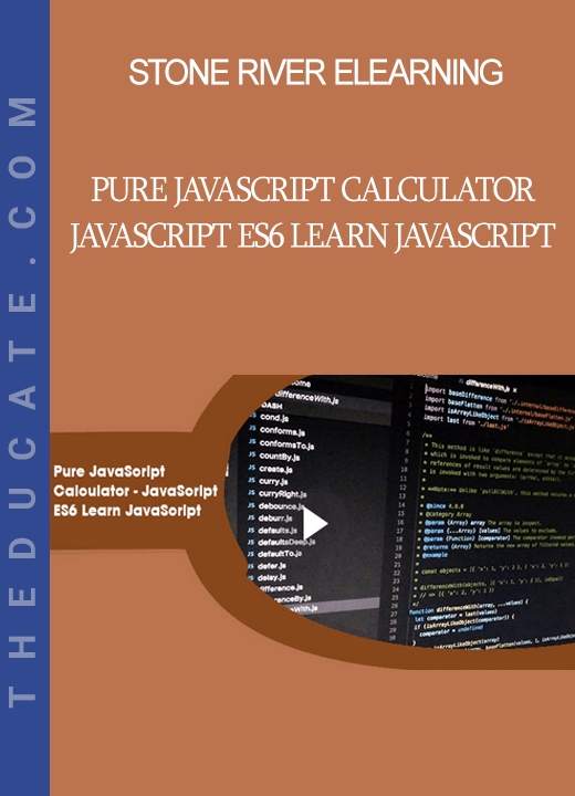 Stone River Elearning - Pure JavaScript Calculator - JavaScript ES6 Learn JavaScript