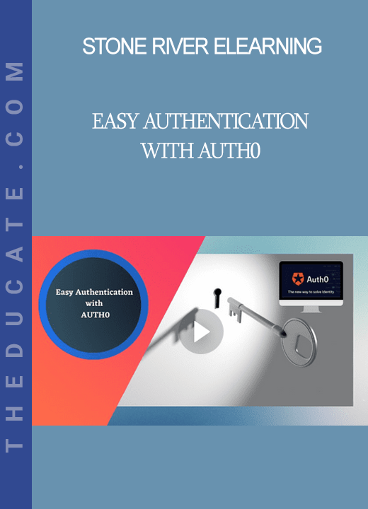 Stone River Elearning - Easy Authentication with AUTH0