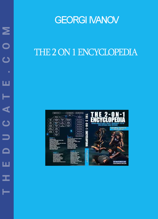 Georgi Ivanov - The 2 on 1 Encyclopedia