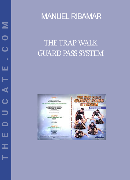 Manuel Ribamar - The Trap Walk Guard Pass System