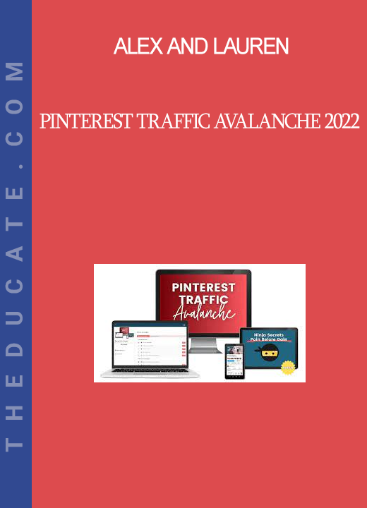 Alex and Lauren - Pinterest Traffic Avalanche 2022