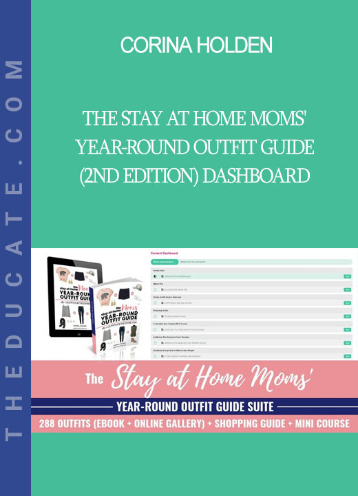 Corina Holden - The Stay At Home Moms' Year-Round Outfit Guide (2nd Edition) DASHBOARD