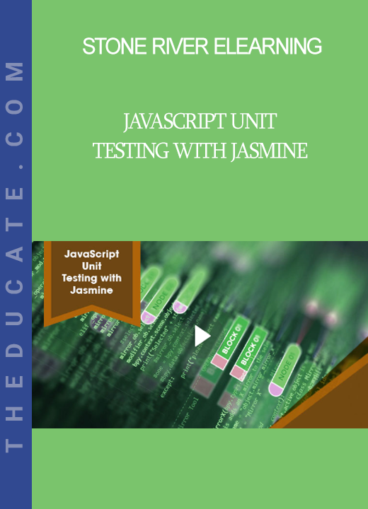 Stone River Elearning - JavaScript Unit Testing with Jasmine