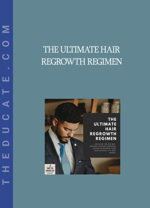 The Ultimate Hair REgrowth Regimen