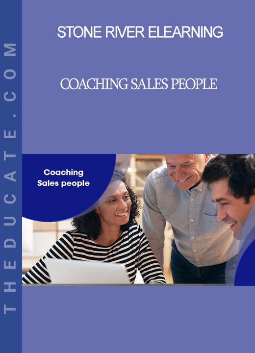 Stone River Elearning - Coaching Sales People