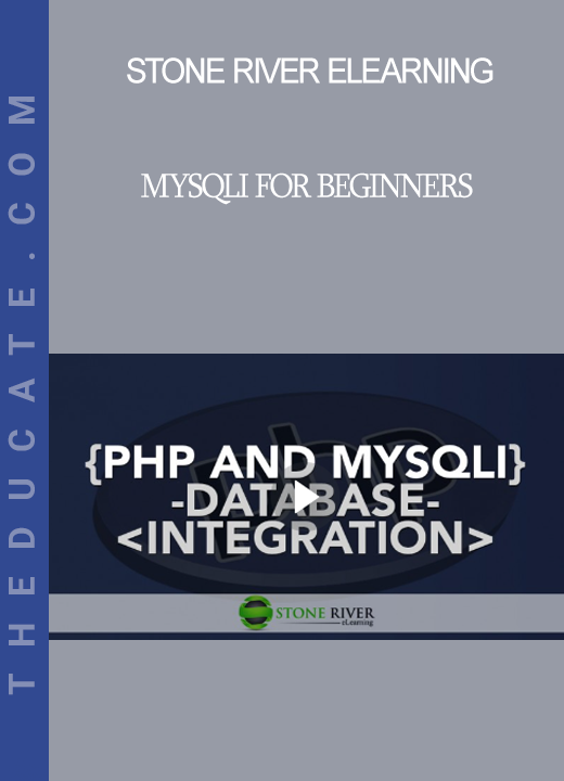 Stone River Elearning - MySQLi For Beginners