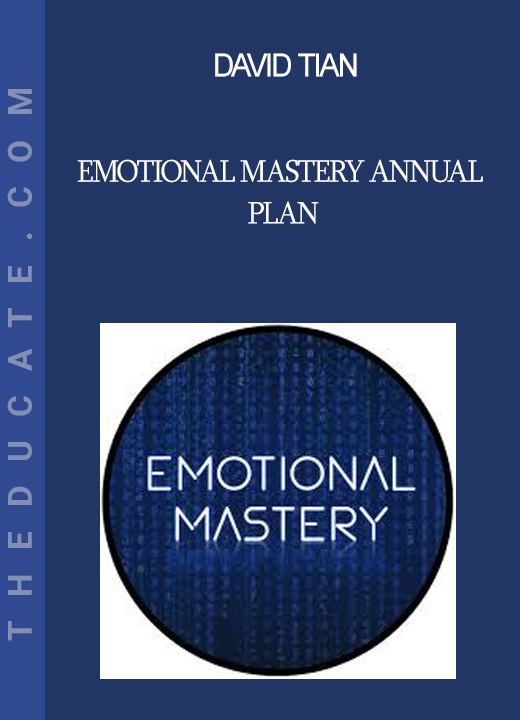 David Tian - Emotional Mastery Annual Plan