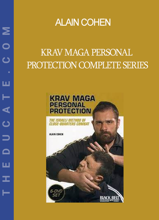 Alain Cohen - Krav Maga Personal Protection Complete Series