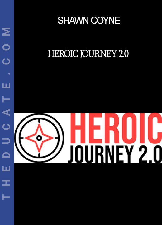 Shawn Coyne - Heroic Journey 2.0