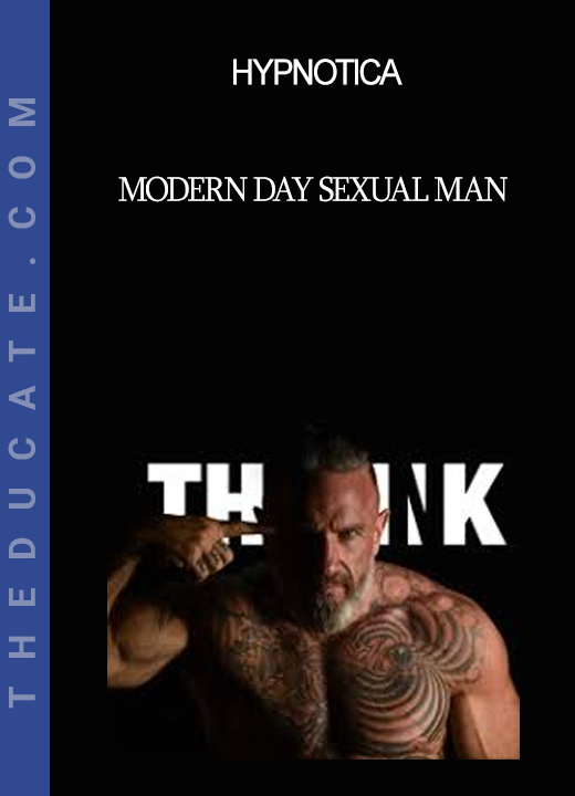 Hypnotica - Modern Day Sexual Man