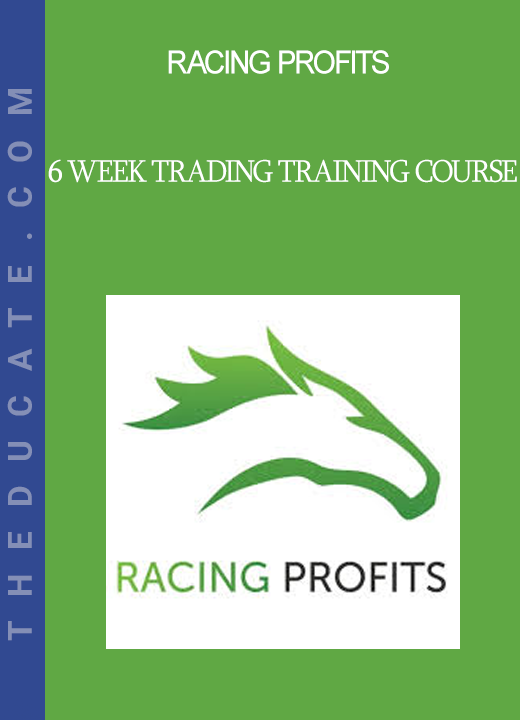 Racing Profits - 6 Week Trading Training Course