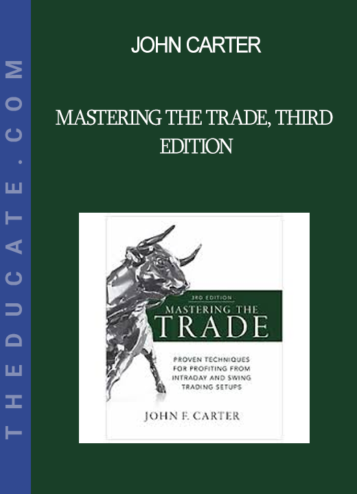 John Carter - Mastering the Trade Third Edition