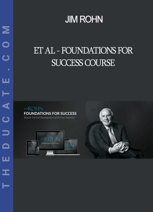 Jim Rohn - et al - Foundations For Success Course