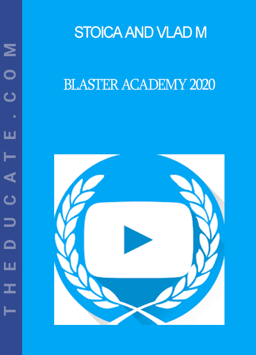 Stoica and Vlad M - Blaster Academy 2020