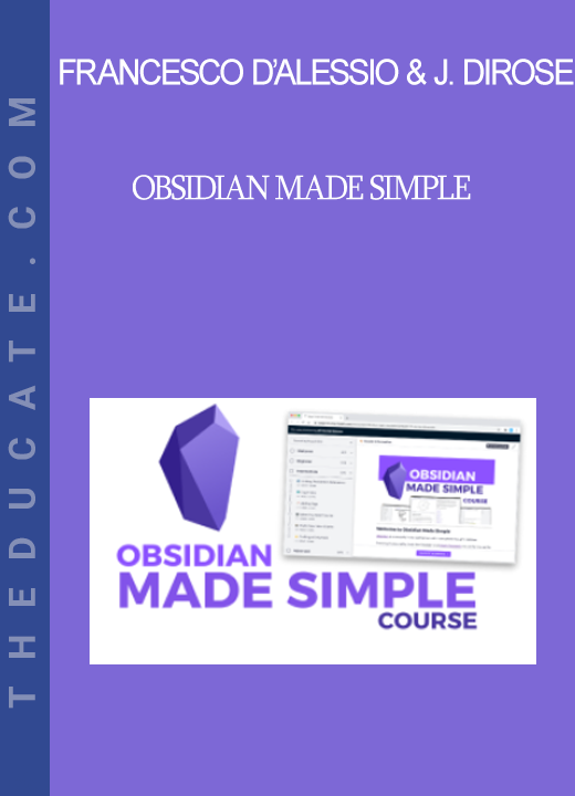 Francesco D’Alessio & Justin DiRose - Obsidian Made Simple