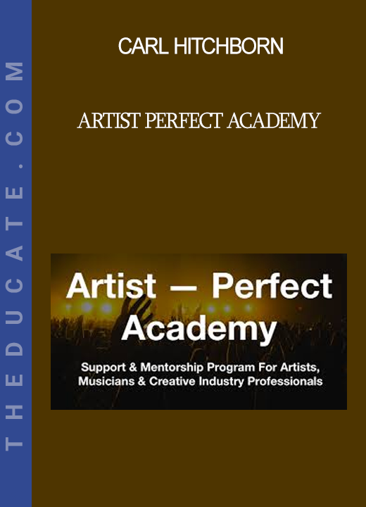 Carl Hitchborn - Artist Perfect Academy