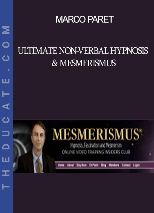 Marco Paret - Ultimate Non-Verbal Hypnosis & Mesmerismus