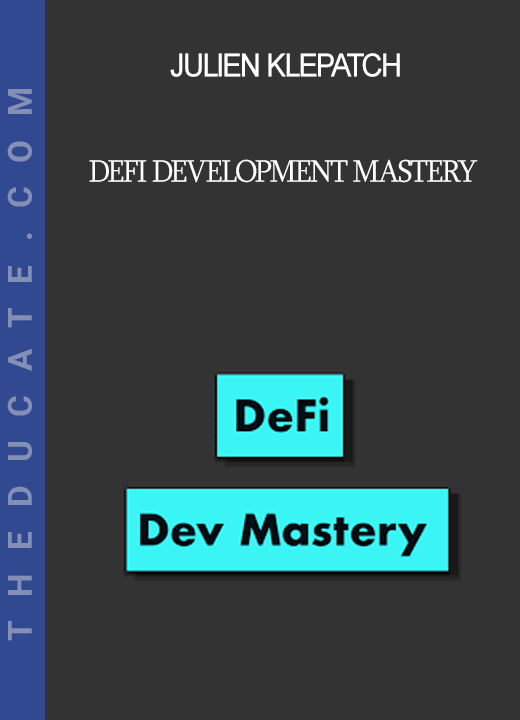 Julien Klepatch - DeFi Development Mastery