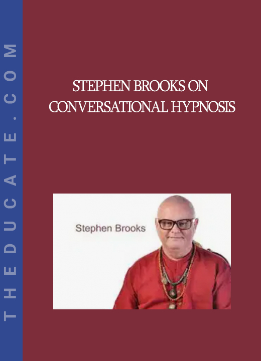 Stephen Brooks on Conversational Hypnosis