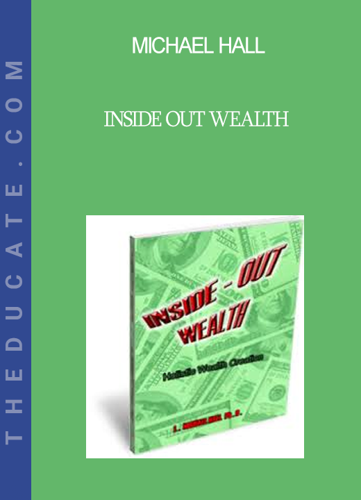 Michael Hall - Inside Out Wealth