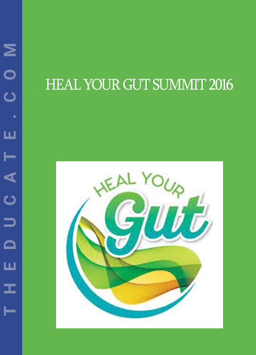 Heal Your Gut Summit 2016