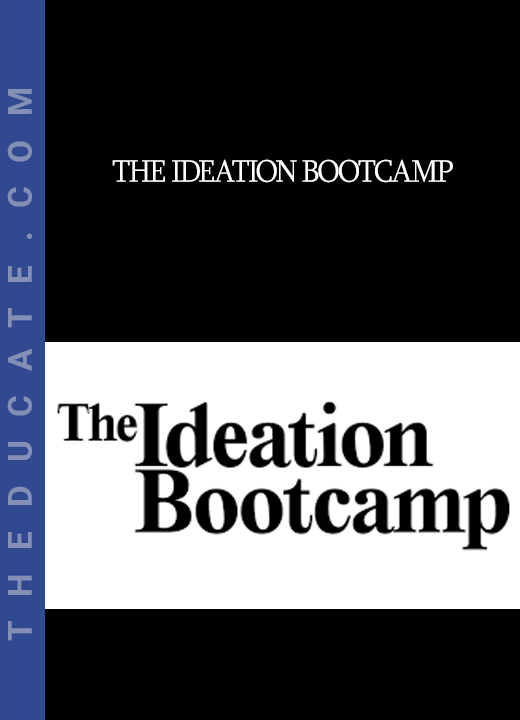 The Ideation Bootcamp