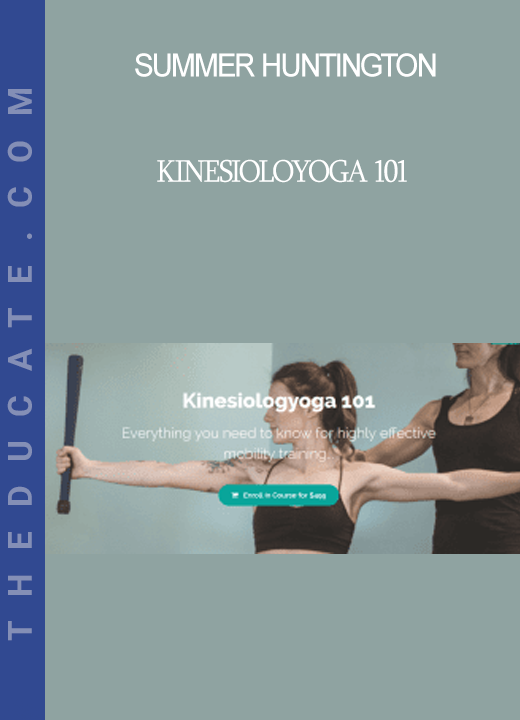 Summer Huntington - Kinesioloyoga 101