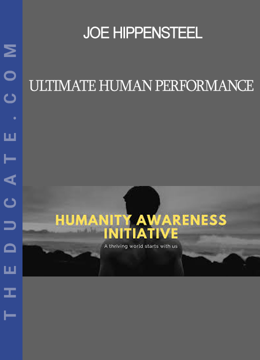 Joe Hippensteel - Ultimate Human Performance